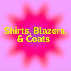 Shirts, blazers, & coats